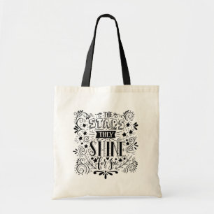 Stars They Shine For You Tote Bag