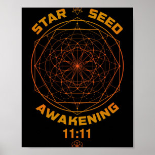 Starseed Awakening 1111 Sacred Geometry Poster