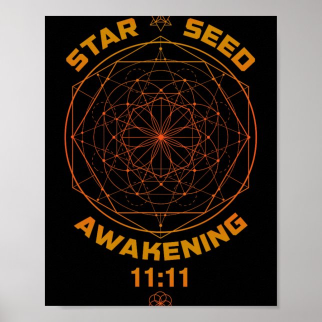 Starseed Awakening 1111 Sacred Geometry  Poster (Front)