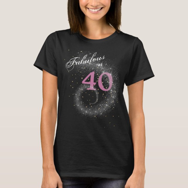 Starshine Fabulous at 40 T-Shirt (Front)