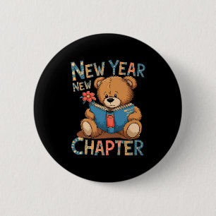 Start A New Chapter 2024 Cute Bear Adorable Teddy 6 Cm Round Badge