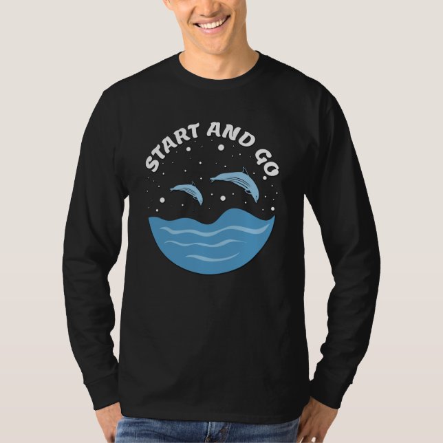 Start and Go! - Cute Dolphins T-Shirt (Front)