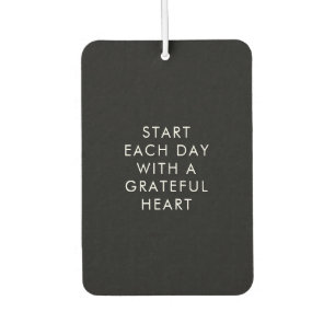 Start Each Day with a Grateful Heart Black Minimal Car Air Freshener