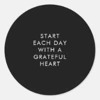 Start Each Day with a Grateful Heart Black Minimal