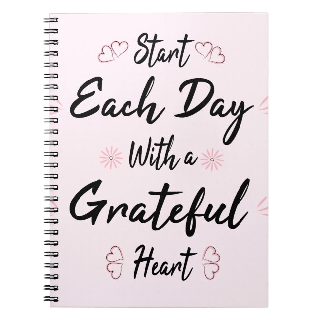 Start Each Day with a Grateful Heart Notebook (Front)