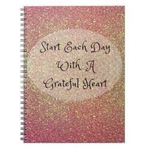 Start Each Day With a Grateful Heart Notebook