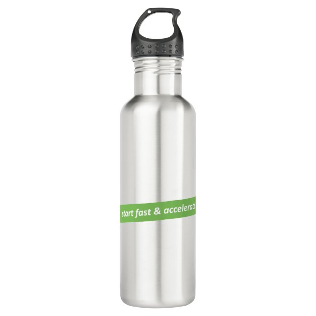 Start fast & Accelerate 710 Ml Water Bottle (Front)
