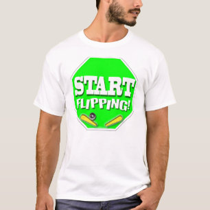 Start Flipping T-Shirt