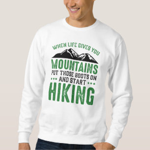 Start Hiking Sweatshirt