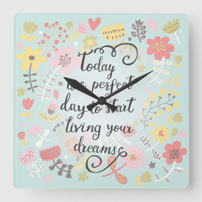 Start Living Your Dreams Square Wall Clock (Front)