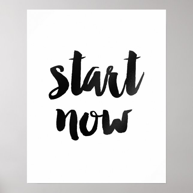"Start Now" Brush Motivational Quote Poster (Front)
