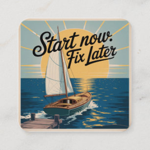 Start Now. Fix Later Enclosure Card