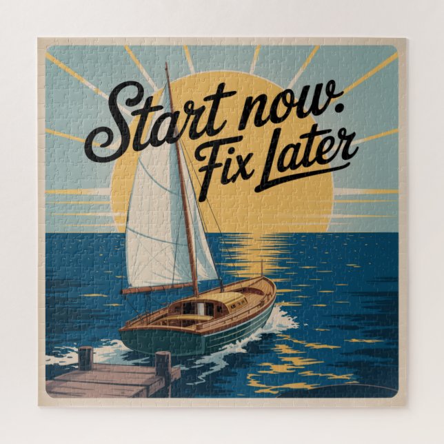 Start Now. Fix Later Jigsaw Puzzle (Vertical)