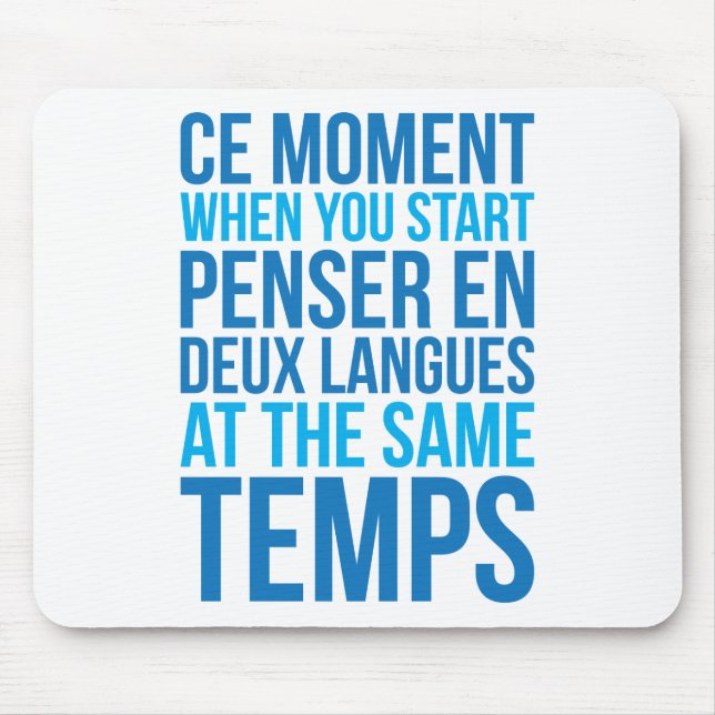 Start Penser En Deux Langues At The Same Temps Mouse Pad (Front)