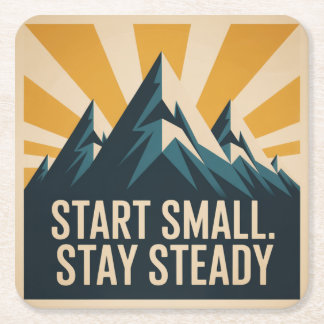 Start Small. Stay Steady Square Paper Coaster
