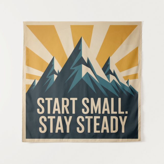 Start Small. Stay Steady Tapestry (Front)