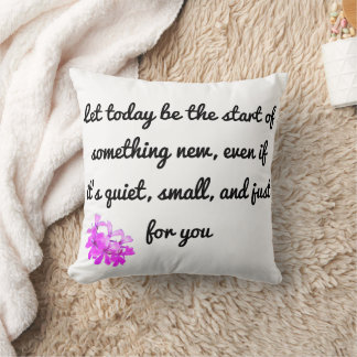 Start Something New – Inspirational Throw Pillow
