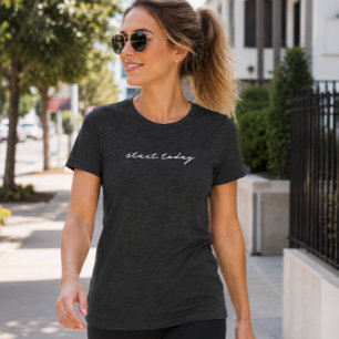 'start today' Inspirational New Habits Fitness  Tri-Blend Shirt