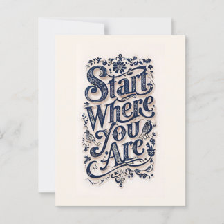 Start Where You Are Decorative Typography Postcard