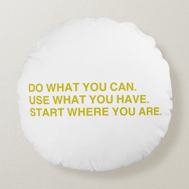 Start Where You Are Round Cushion (Front)