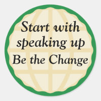 Start With Speaking Up