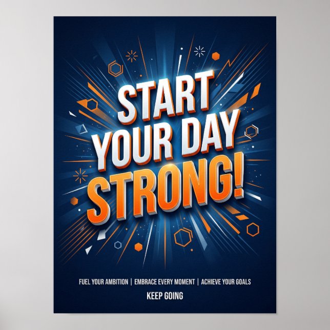 start your day strong poster (Front)