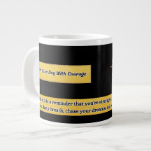 Start Your Day With Courage | Motivational Mug