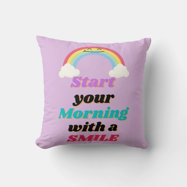 Start your Morning with a Smile Cushion (Front)
