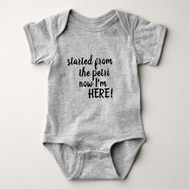 Started from the Petri Baby Shirt (Front)