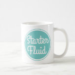 Starter Fluid Mug<br><div class="desc">Starter Fluid refers, of course, to that much needed mug of coffee first thing in the morning. Great for the person who needs a little morning pick-me-up.</div>