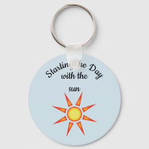 Starting the Day with the Sun Sunshine Key Ring
