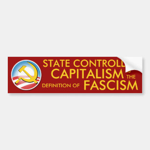 State Controlled Capitalism Bumper Sticker