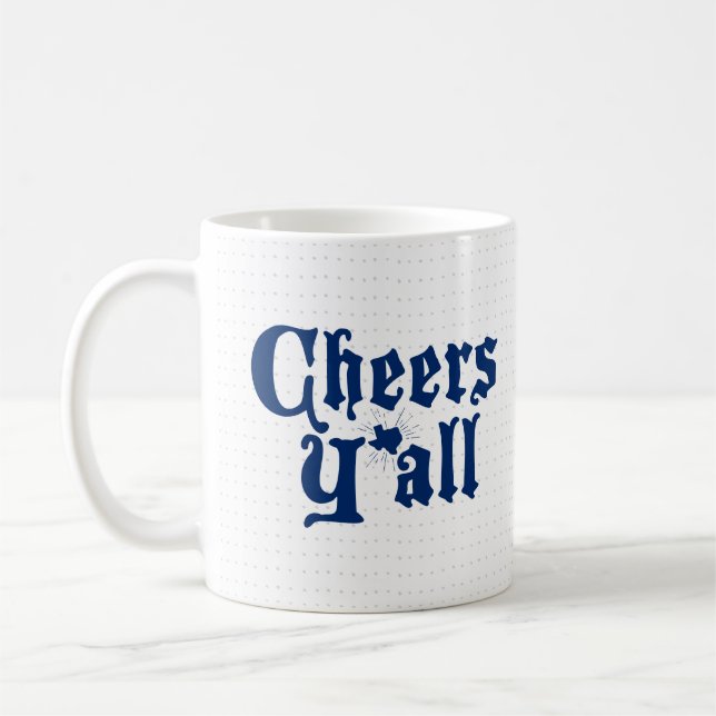 State Flag Blue Cheers Y'all Coffee Mug (Left)