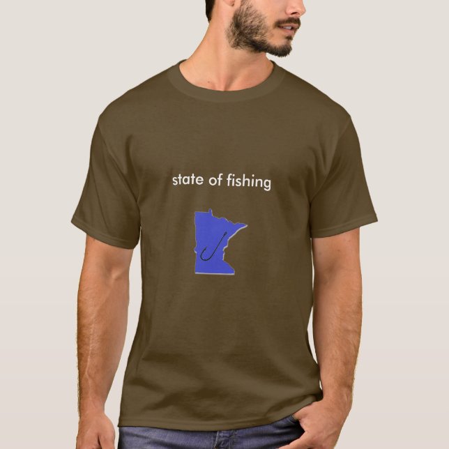 state of fishing T-Shirt (Front)