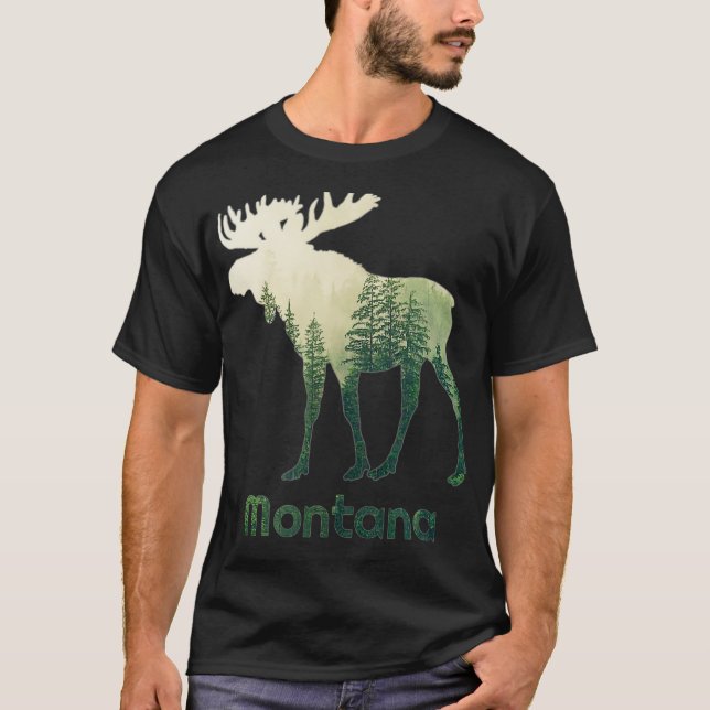 State Of Montana Moose Forest Tree Hunter Wildlife T-Shirt (Front)
