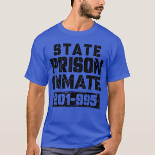 State Prison Inmate Funny Prisoner Spooky Hallowee T-Shirt