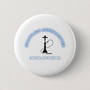 state-recognized Shishatroniker 6 Cm Round Badge