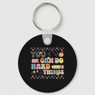 State Testing Test Day Teacher Can Do Hard Things Key Ring