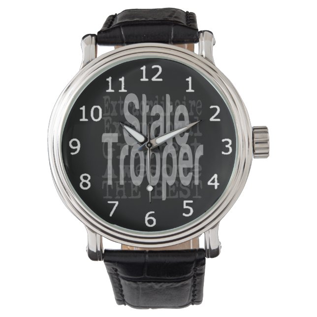 State Trooper Extraordinaire Watch (Front)