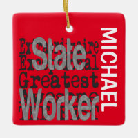 State Worker Extraordinaire CUSTOM