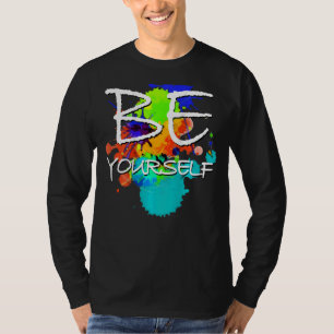 Statement Be Yourselfe Colourful Paint Blobs 2 T-Shirt