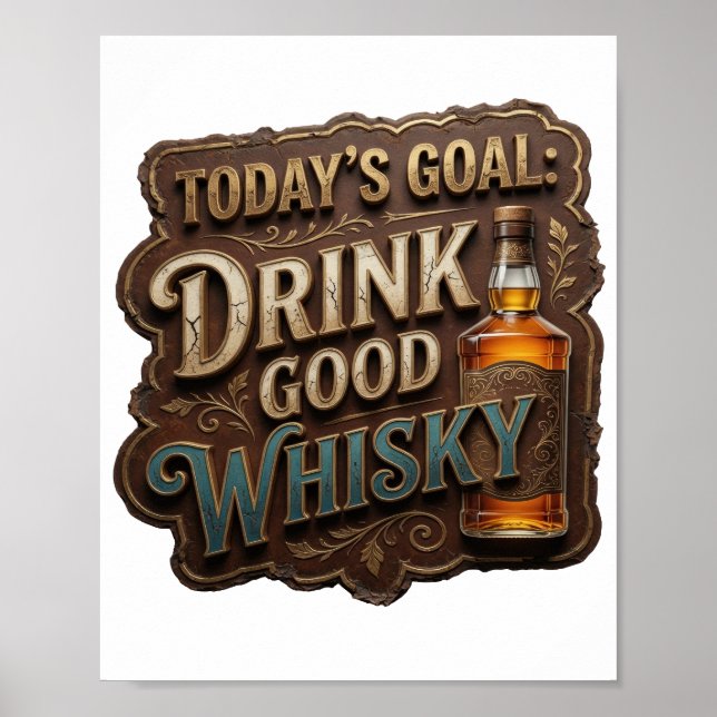 Statement Gold DRINK GOOD WHISKY Poster (Front)