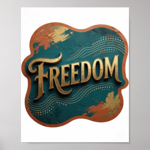 Statement Gold FREEDOM Slogan Design Poster