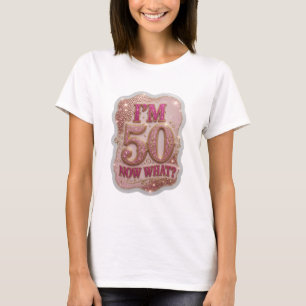 Statement Gold I'M 50 NOW WHAT 3D Text Art T-Shirt