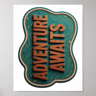Statement Orange ADVENTURE AWAITS Custom Design Poster