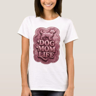 Statement Pink DOG MOM LIFE Custom Tee