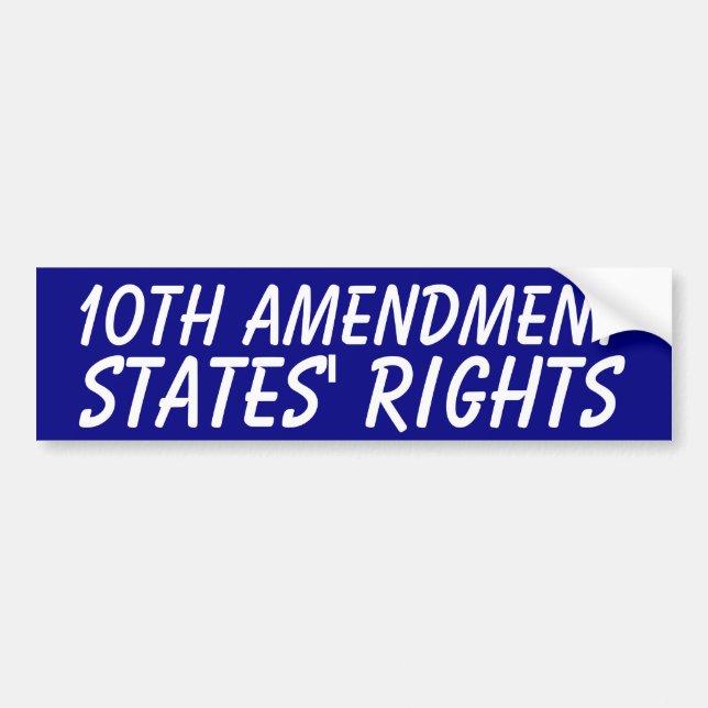 States' Rights Bumper Sticker (Front)