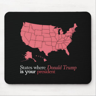 States Where Trump is Your President 47th US Map Mouse Pad