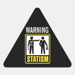 Statism Warning Sticker