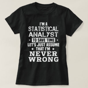 Statistical Analyst T-Shirt